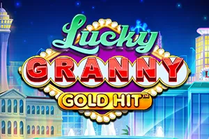 Playtech : Gold Hit: Lucky Granny - HUNIAN138