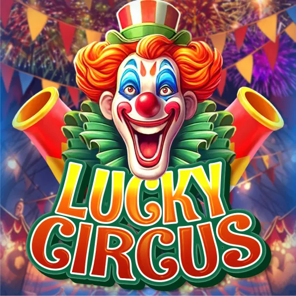 CosmoPlay : Lucky Circus - HUNIAN138
