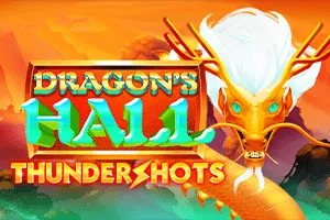 Playtech : Dragons Hall: Thundershots - HUNIAN138
