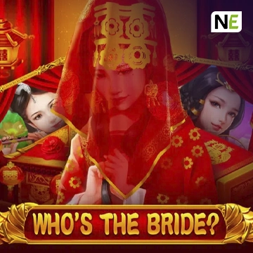 NetEnt : Whos the Bride - HUNIAN138