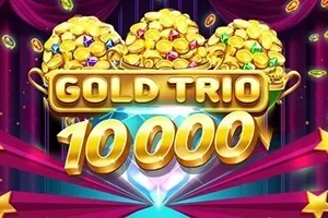Playtech : Gold Trio 10000 - HUNIAN138