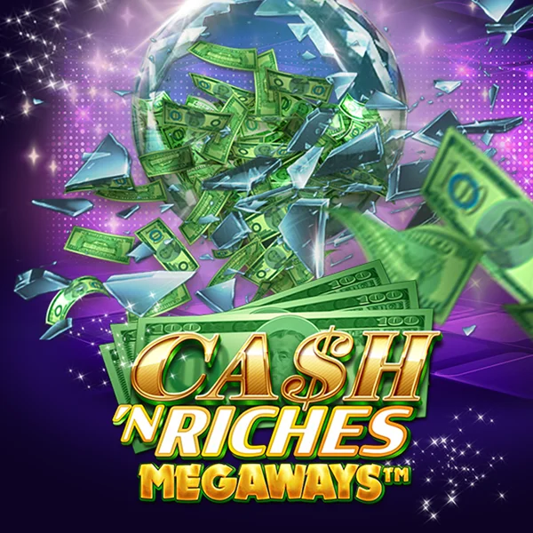 Microgaming : Cash N Riches Megaways&trade; - HUNIAN138