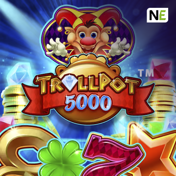 NetEnt : Trollpot 5000 - HUNIAN138