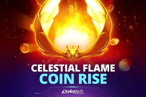 Playtech : Celestial Flame Coin Rise - HUNIAN138