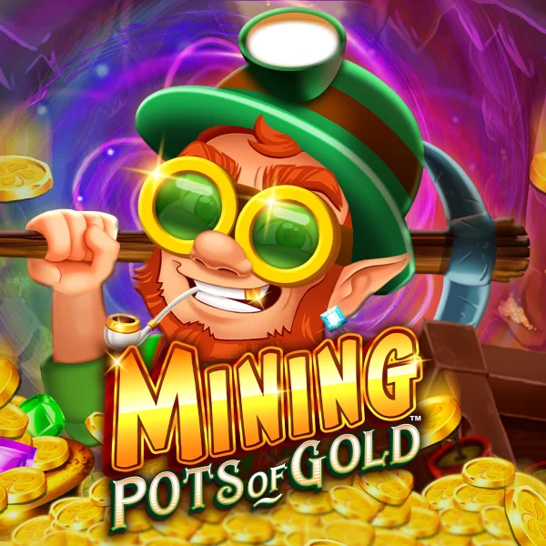 Microgaming : Mining Pots of Gold&trade; - HUNIAN138